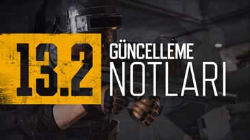 PUBG 13.2 Gncelleme Notlar ve Detaylar